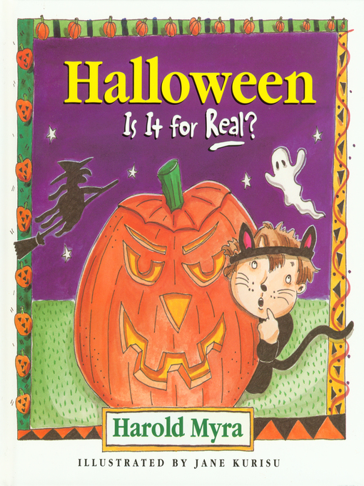 Title details for Halloween, Is It For Real? by Harold Myra - Available